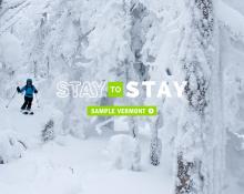 Stay to Stay Ski Weekends are new for 2019 Stay to Stay Weekends program. Sample Vermont.